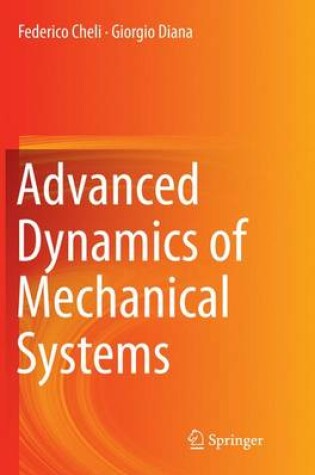 Cover of Advanced Dynamics of Mechanical Systems