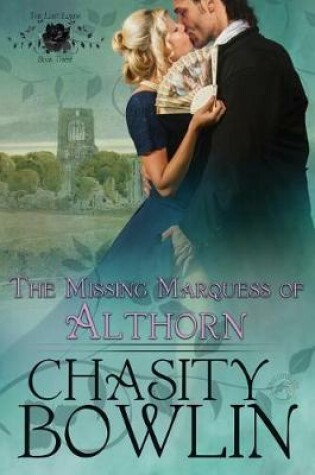 Cover of The Missing Marquess of Althorn