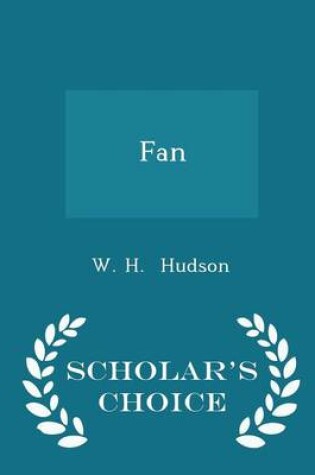 Cover of Fan - Scholar's Choice Edition