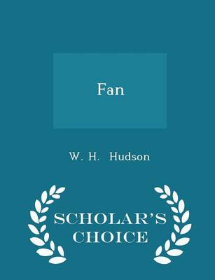 Book cover for Fan - Scholar's Choice Edition