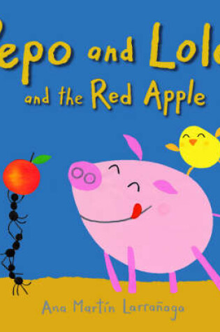 Cover of Pepo And Lolo And The Red Apple Board Bk