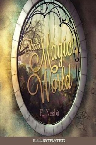 Cover of The Magic World Illustrated