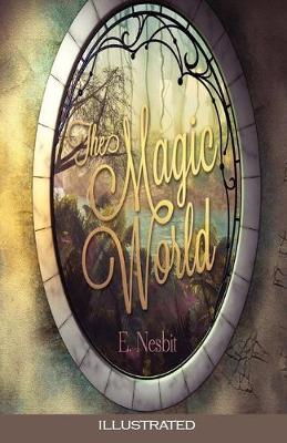 Book cover for The Magic World Illustrated