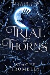 Book cover for Trial of Thorns