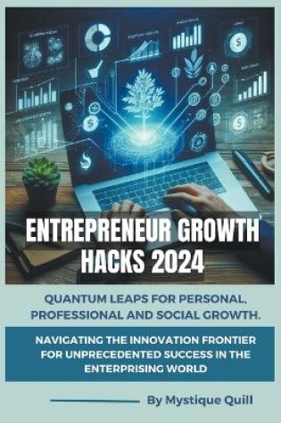 Cover of Entrepreneur Growth Hacks 2024