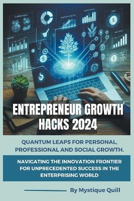 Book cover for Entrepreneur Growth Hacks 2024