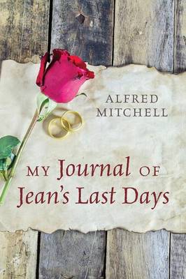 Book cover for My Journal of Jean's Last Days