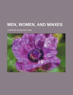 Book cover for Men, Women, and Minxes