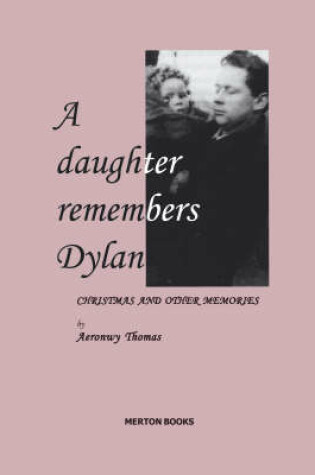 Cover of A Daughter Remembers Dylan
