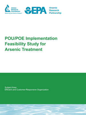 Cover of POU/POE Implementation Feasibility Study for Arsenic Treatment