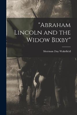 Cover of Abraham Lincoln and the Widow Bixby