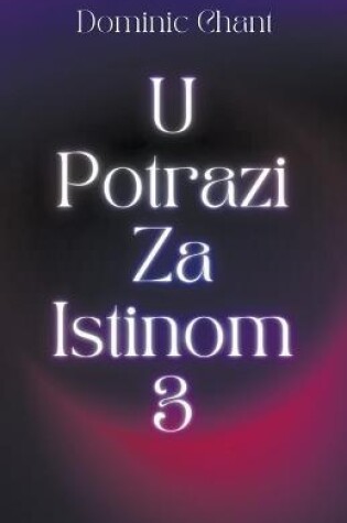 Cover of U potrazi za istinom 3