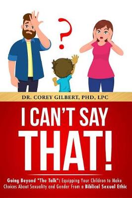 Book cover for I Can't Say That!: Going Beyond the Talk