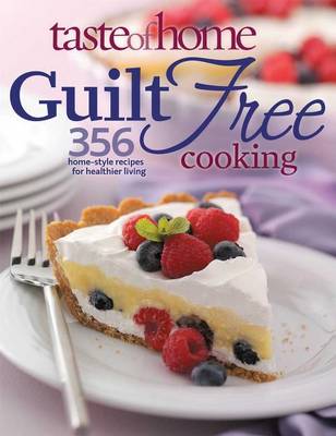 Book cover for Taste of Home Guilt Free Cooking