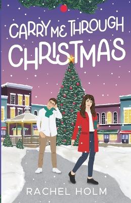 Book cover for Carry Me Through Christmas