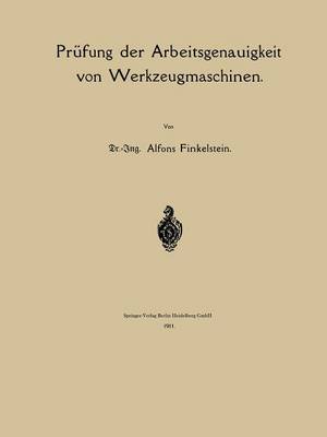Cover of Prufung Der Arbeitsgenauigkeit Von Werkzeugmaschinen