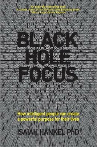 Cover of Black Hole Focus: How Intelligent People Can Create a Powerful Purpose for Their Lives