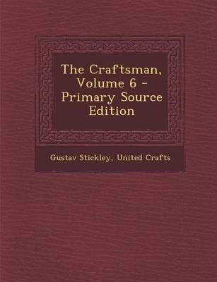 Book cover for The Craftsman, Volume 6 - Primary Source Edition