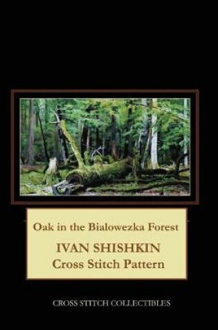 Cover of Oak in the Bialowezka Forest