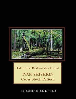 Book cover for Oak in the Bialowezka Forest