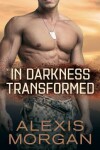 Book cover for In Darkness Transformed