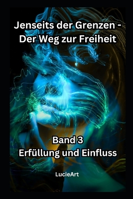 Cover of Jenseits der Grenzen - Der Weg zur Freiheit