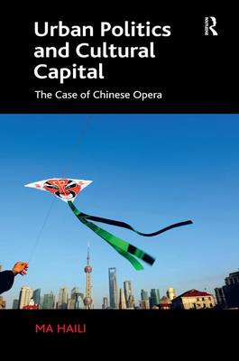 Book cover for Urban Politics and Cultural Capital