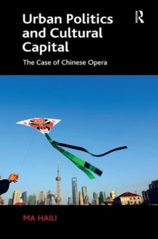 Cover of Urban Politics and Cultural Capital