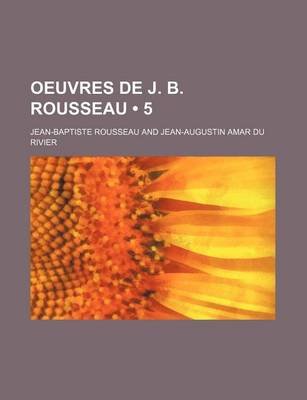 Book cover for Oeuvres de J. B. Rousseau (5)