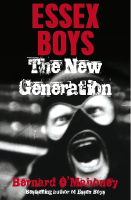 Book cover for Essex Boys, The New Generation