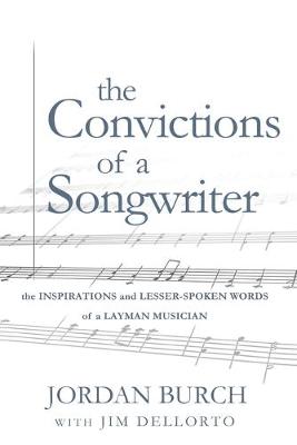 Book cover for The Convictions of a Songwriter