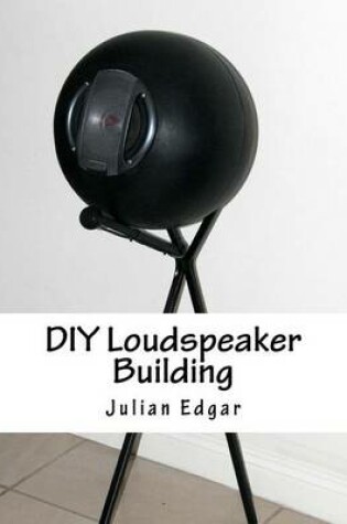 Cover of DIY Loudspeaker Building