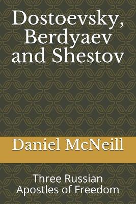 Book cover for Dostoevsky, Berdyaev and Shestov