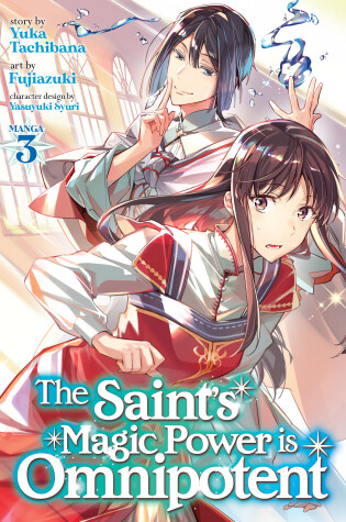 Cover of The Saint's Magic Power is Omnipotent (Manga) Vol. 3