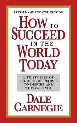 Book cover for How to Succeed in the World Today Revised and Updated Edition