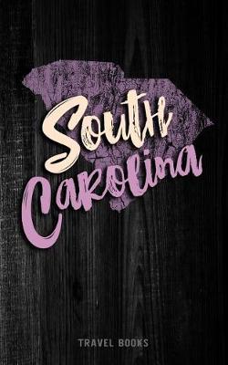 Book cover for Travel Books South Carolina