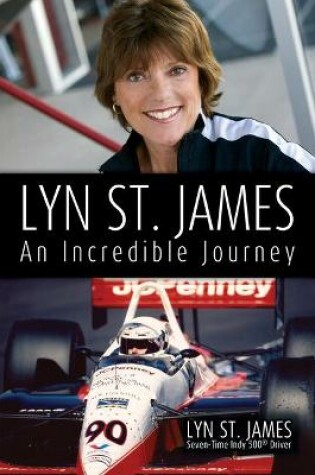 Cover of Lyn St. James - An Incredible Journey