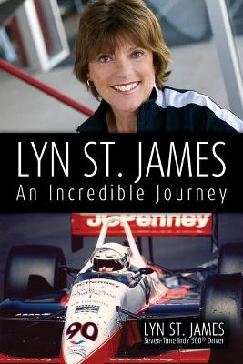 Book cover for Lyn St. James - An Incredible Journey