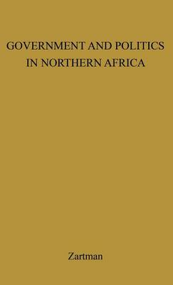 Book cover for Government and Politics in Northern Africa.