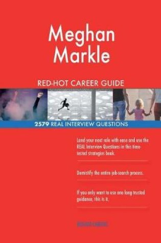 Cover of Meghan Markle RED-HOT Career Guide; 2579 REAL Interview Questions