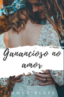 Book cover for Ganancioso no Amor