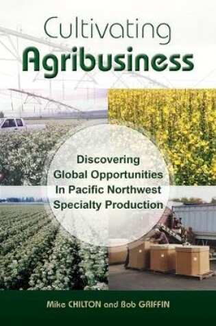 Cover of Cultivating Agribusiness