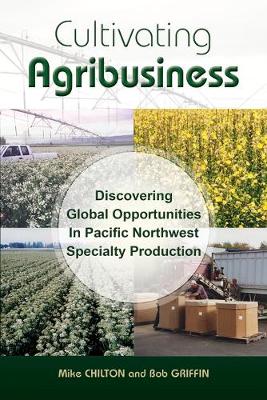 Book cover for Cultivating Agribusiness