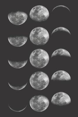 Book cover for Moon Phases And Close Up of Moon Surface On Back Cover Journal Notebook