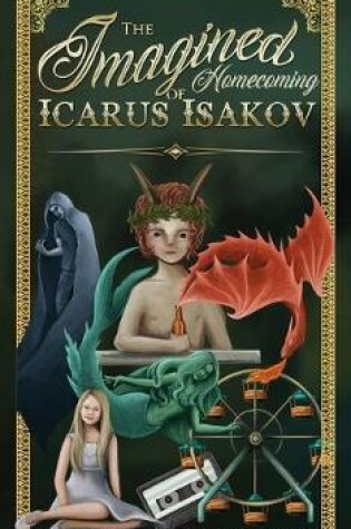 Cover of The Imagined Homecoming of Icarus Isakov