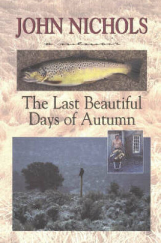 Cover of The Last Beautiful Days of Autumn