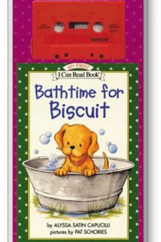 Cover of Bathtime for Biscuit Book and Tape