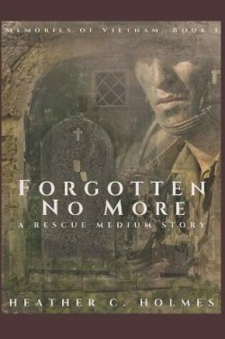 Cover of Forgotten No More