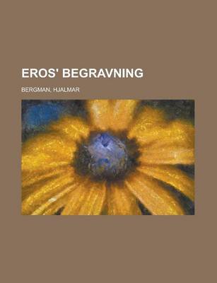 Book cover for Eros' Begravning