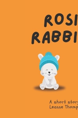 Cover of Rosie Rabbit